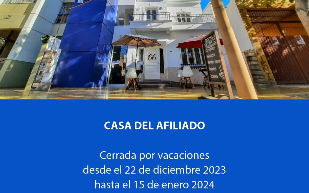 Receso en la Casa del Afiliado