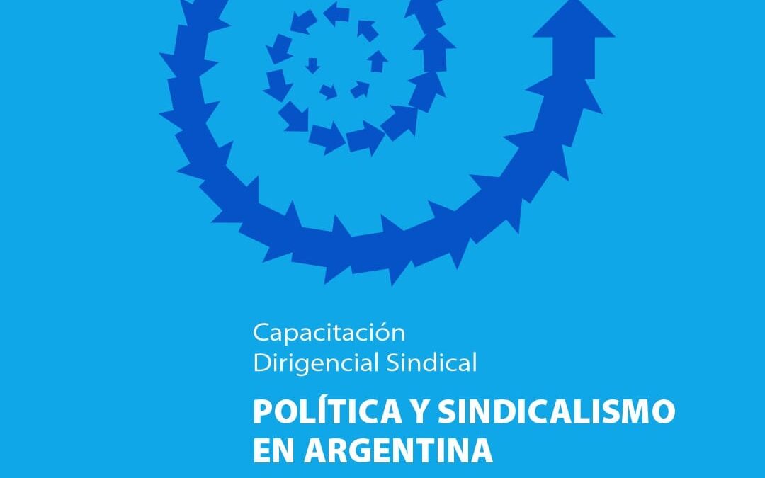 Te invitamos a la Capacitación Dirigencial Sindical
